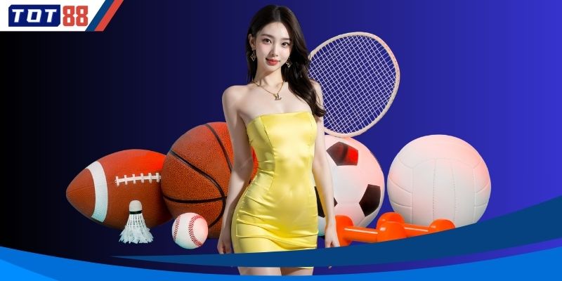 TOT88 - Điểm đến lý tưởng cho người chơi đam mê cá cược Thể thao